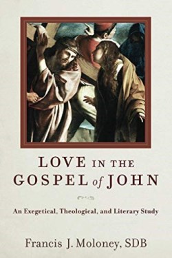 9781540964731 Love In The Gospel Of John