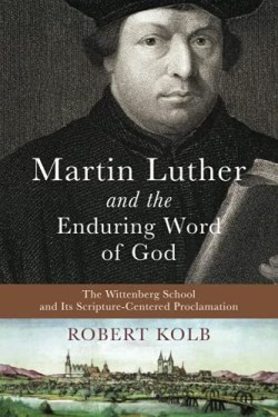 9781540965004 Martin Luther And The Enduring Word Of God