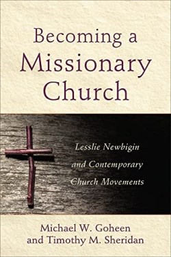9781540965578 Becoming A Missionary Church