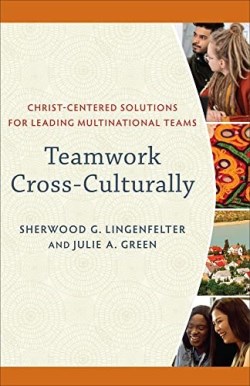 9781540965639 Teamwork Cross Culturally