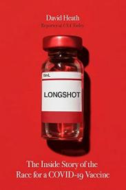 9781546000907 Longshot : The Inside Story Of The Race For A COVID-19 Vaccine
