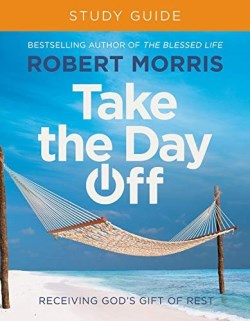 9781546010135 Take The Day Off Study Guide (Student/Study Guide)