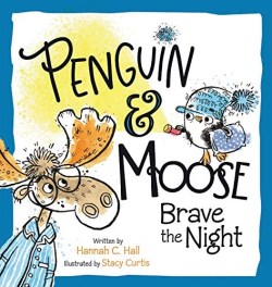 9781546015086 Penguin And Moose Brave The Night