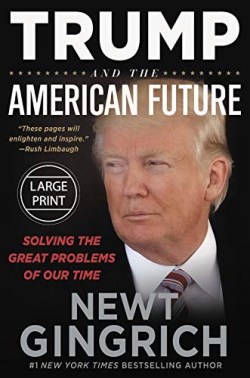 9781546059165 Trump And The American Future (Large Type)