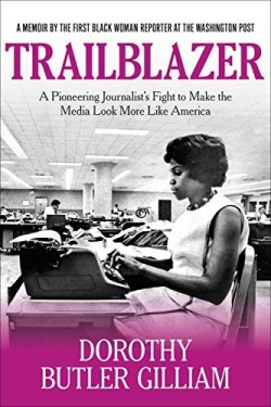 9781546083450 Trailblazer : A Pioneering Journalist's Fight To Make The Media Look More L