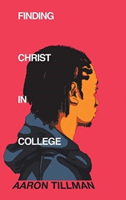 9781546223610 Finding Christ In College