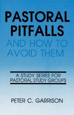9781556732089 Pastoral Pitfalls And How To Avoid Them (Student/Study Guide)