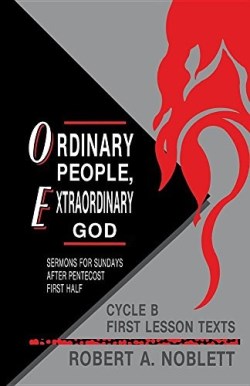 9781556732591 Ordinary People Extraordinary God Cycle B