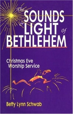 9781556734540 Sounds And Light Of Bethlehem