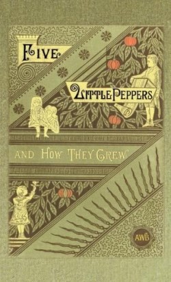 9781557095916 5 Little Peppers And How They Grew