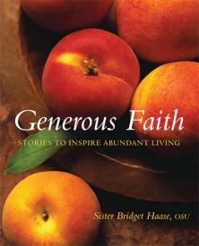9781557256157 Generous Faith : Stories To Inspire Abundant Living