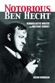 9781557538659 Notorious Ben Hecht