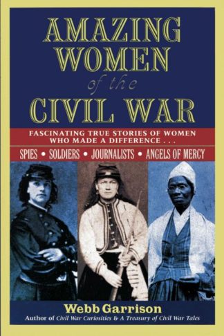 9781558537910 Amazing Women Of The Civil War