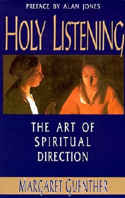 9781561010561 Holy Listening : The Art Of Spiritual Direction