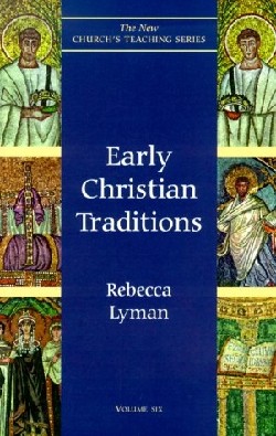 9781561011612 Early Christian Traditions