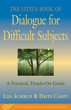 9781561485512 Little Book Of Dialogue For Difficult Subjects