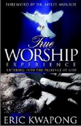 9781562294908 True Worship Experience