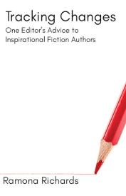 9781563094163 Tracking Changes : One Editor's Advice To Inspirational Fiction Authors