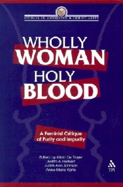 9781563384004 Wholly Woman Holy Blood
