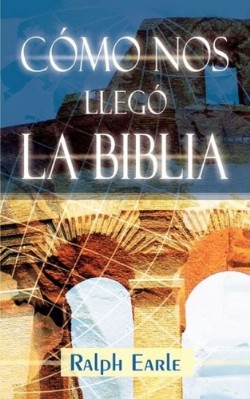 9781563440571 Como Nos Llego La Biblia - (Spanish)