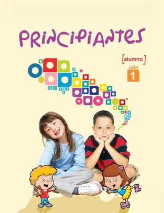 9781563443886 Principiantes Ano 1 Alumno (Student/Study Guide) - (Spanish) (Student/Study Guid