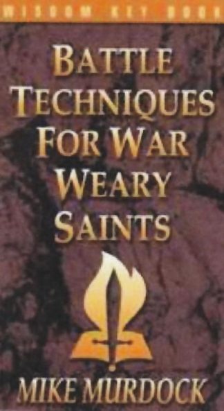 9781563940231 Battle Techniques For War Weary Saints