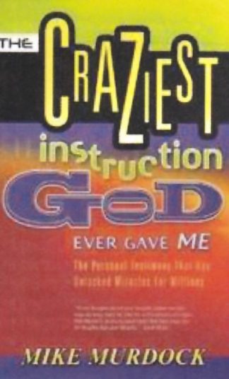 9781563942174 Craziest Instruction God Ever Gave Me