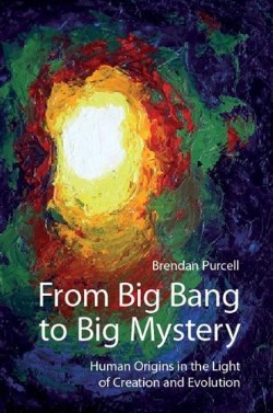 9781565484337 From Big Bang To Big Mystery