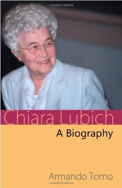 9781565484535 Chiara Lubich A Biography