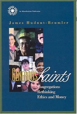 9781566992107 Generous Saints : Congregations Rethinking Ethics And Money