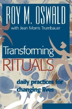 9781566992190 Transforming Rituals : Daily Practices For Changing Lives