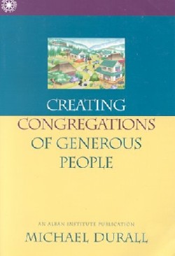 9781566992206 Creating Congregations Of Generous People