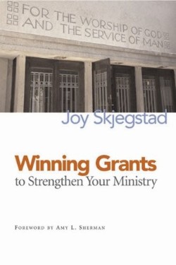 9781566993418 Winning Grants To Strengthen Your Ministry