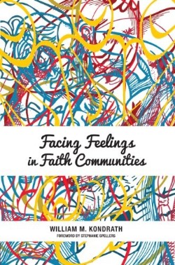 9781566994347 Facing Feelings In Faith Communities