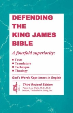 9781568480121 Defending The King James Bible