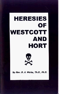 9781568480145 Heresies Of Westcott And Hort