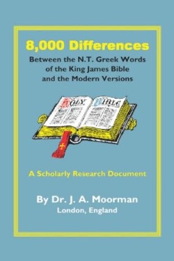 9781568480541 8000 Differences : Between The NT Greek Words Of The King James Bible And T