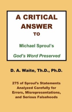 9781568480589 Critical Answer To Michael Sprouls Gods Word Preserved