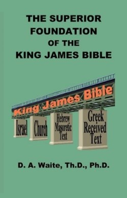 9781568480626 Superior Foundation Of The King James Bible