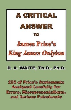 9781568480633 Critical Answer To James Prices King James Onlyism