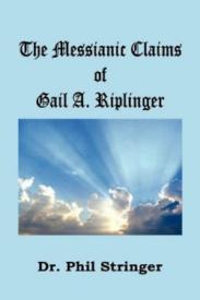 9781568481005 Messianic Claims Of Gail A. Riplinger