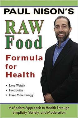 9781570672163 Paul Nisons Raw Food Formula For Health