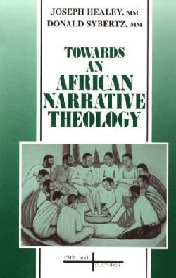 9781570751219 Towards An African Narrative Theology