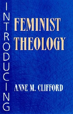 9781570752384 Introducing Feminist Theology