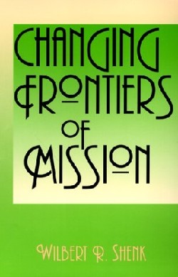 9781570752599 Changing Frontiers In Mission