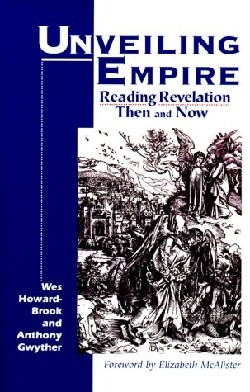9781570752872 Unveiling Empire : Reading Revelation Then And Now