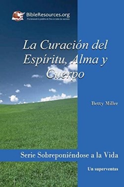 9781571490353 Curacion Del Espiritu Alma Y C - (Spanish)