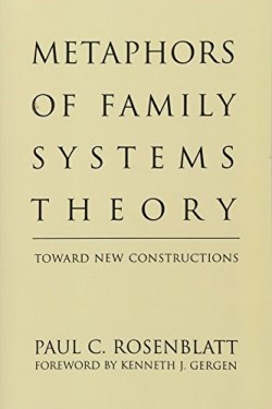 9781572301726 Metaphors Of Family Systems Theory