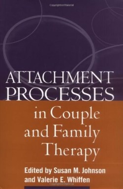 9781572308732 Attachment Processes In Couple And Family Therapy