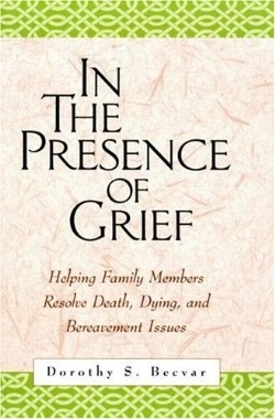 9781572309371 In The Presence Of Grief